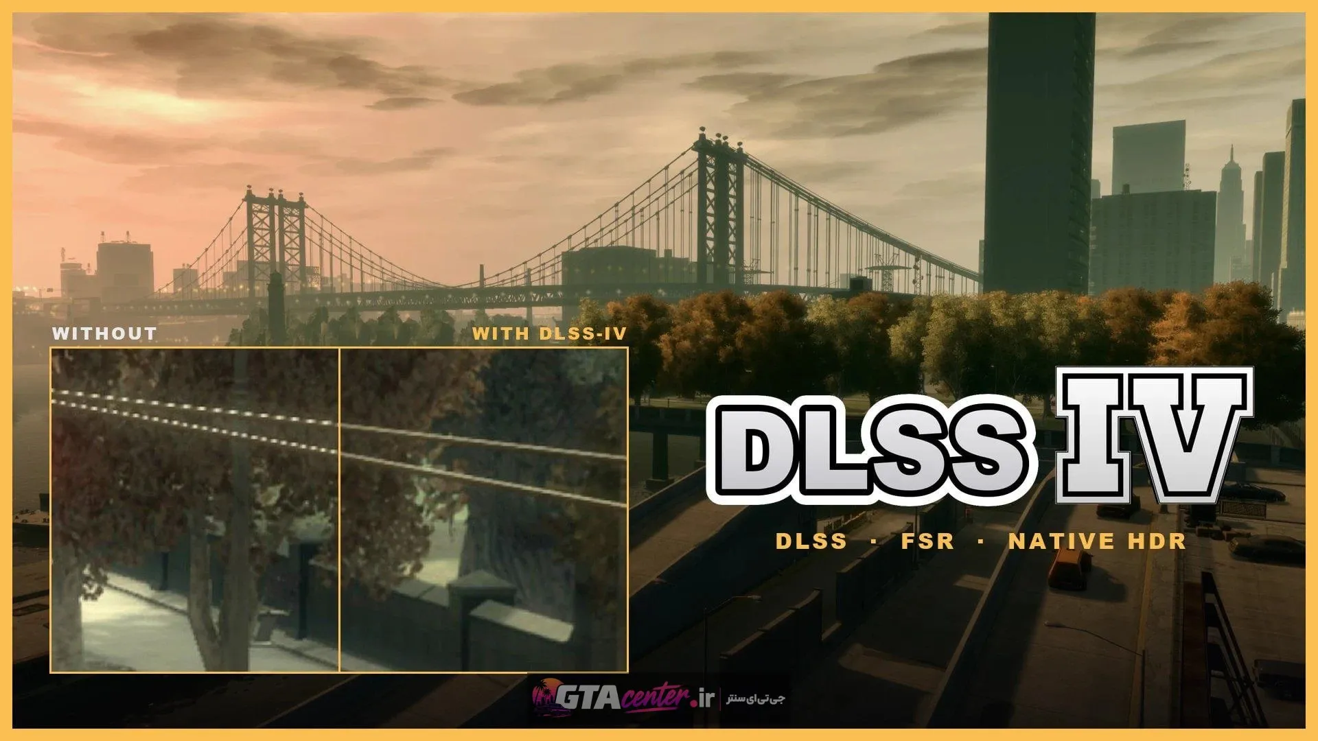  بازی GTAIV بالاخره از DLSS و FSR پشتیبانی می‌کند